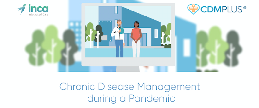 Chronic Disease Management during a Pandemic